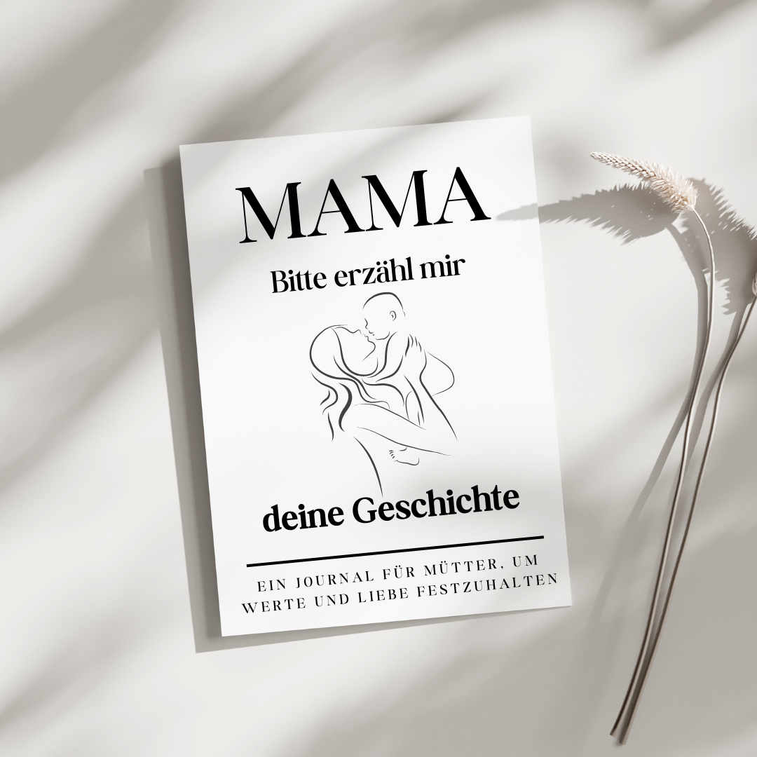 Mama - Bitte erzähl mir deine Geschichte